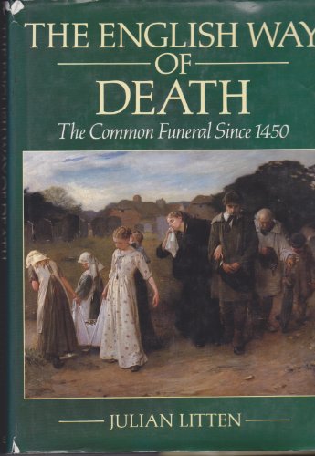 9780709043508: The English Way of Death: The Common Funeral Since 1450