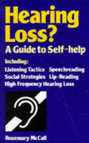 Stock image for Hearing Loss?: A Guide to Self-help for sale by WorldofBooks