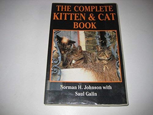 Stock image for The Complete Kitten and Cat Book for sale by Goldstone Books