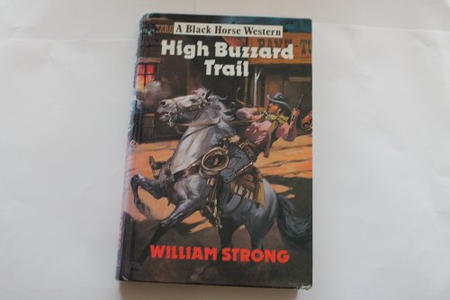 High Buzzard Trail (9780709044185) by Strong, William