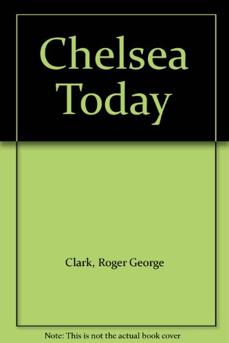 Stock image for Chelsea today for sale by Phatpocket Limited