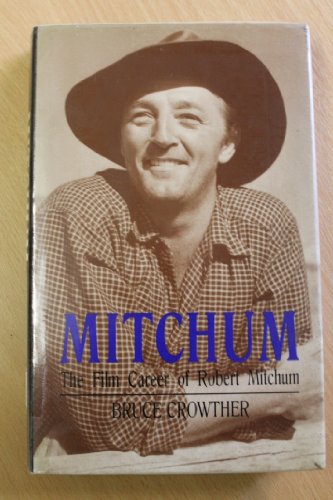 Stock image for Mitchum: The Film Career of Robert Mitchum for sale by WorldofBooks