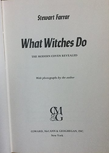 Beispielbild fr What Witches Do: A Modern Coven Revealed zum Verkauf von WorldofBooks