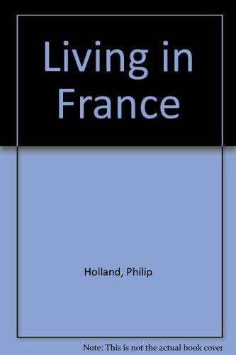 9780709047377: Living in France