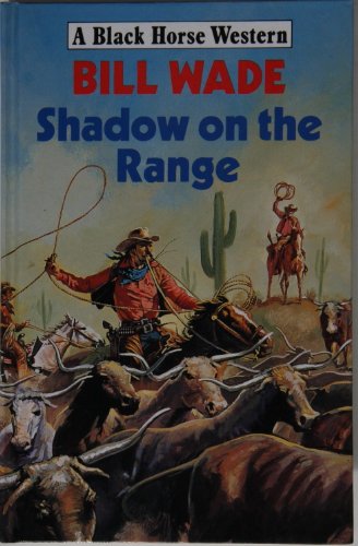 Stock image for Shadow on the Range for sale by EbenezerBooks