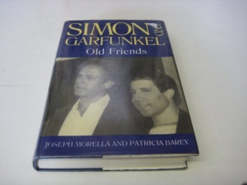 9780709047797: Simon and Garfunkel : Old Friends: A Dual Biography