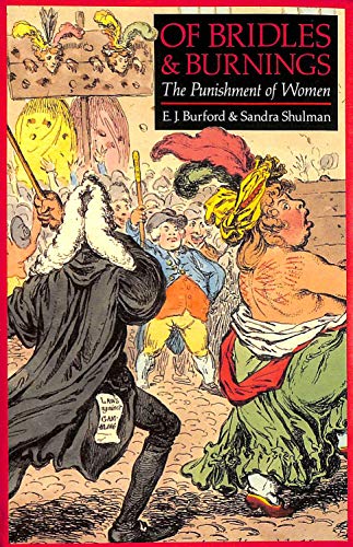 Beispielbild fr Of Bridles & Burnings The Punishment of Women zum Verkauf von Harry Alter