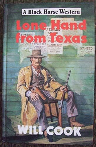 Lone Hand from Texas (Black Horse Westerns) (9780709048206) by Cook, Will