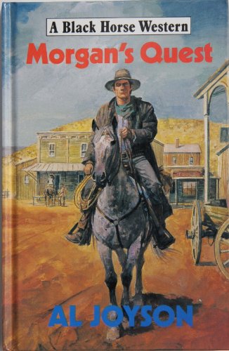 9780709048916: Morgan's Quest (Black Horse Western)