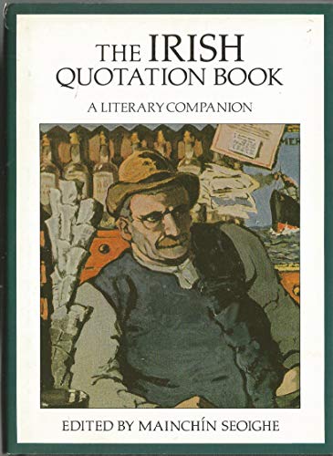 Beispielbild fr The Irish Quotation Book: A Literary Companion zum Verkauf von BookHolders