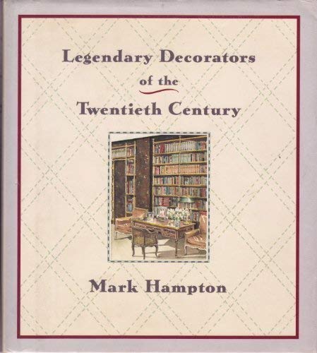 Imagen de archivo de Legendary Decorators of the Twentieth Century a la venta por WorldofBooks