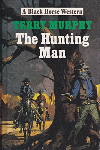 THE HUNTING MAN