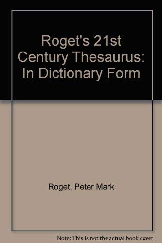 Stock image for Roget's 21st Century Thesaurus: In Dictionary Form for sale by ThriftBooks-Atlanta