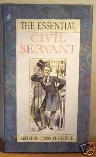 Stock image for The Essential Civil Servant for sale by AwesomeBooks