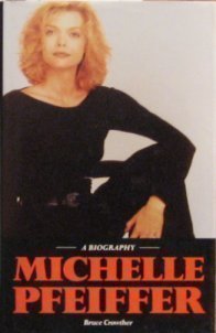 Stock image for Michelle Pfeiffer: A Biography for sale by ThriftBooks-Atlanta