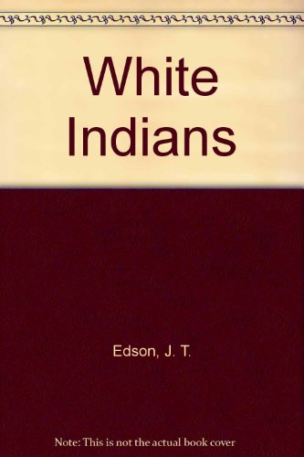 9780709052364: White Indians