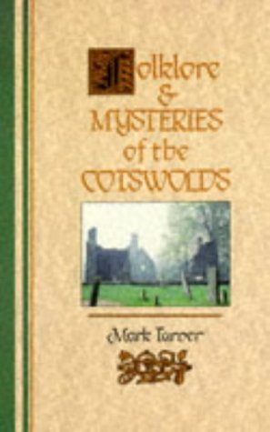 Beispielbild fr Folklore and Mysteries of the Cotswolds zum Verkauf von WorldofBooks