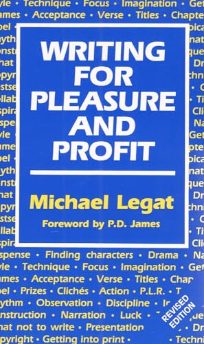 9780709052616: Writing for Pleasure and Profit