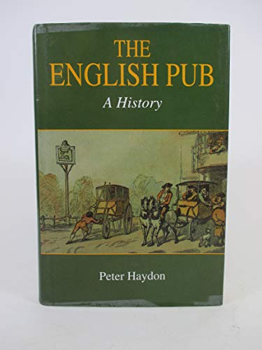 Beispielbild fr The English Pub: A History zum Verkauf von AwesomeBooks
