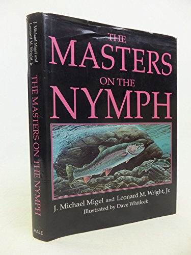 Beispielbild fr The Masters on the Nymph zum Verkauf von AwesomeBooks