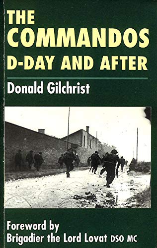 Stock image for The Commandos: D-Day and After for sale by GF Books, Inc.