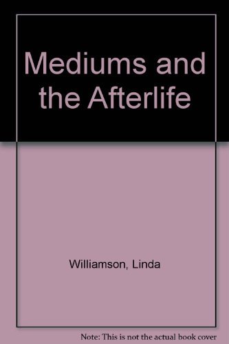 9780709054146: Mediums and the Afterlife