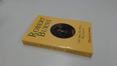 9780709054368: Robert Burns: The Man, His Work, the Legend