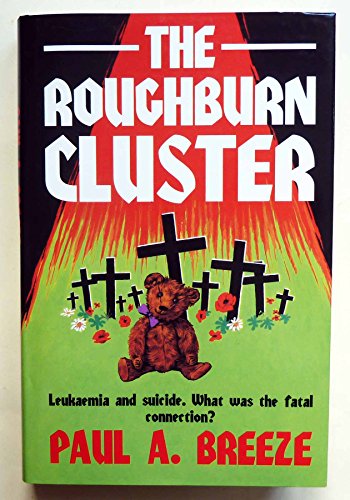 The Roughburn Cluster