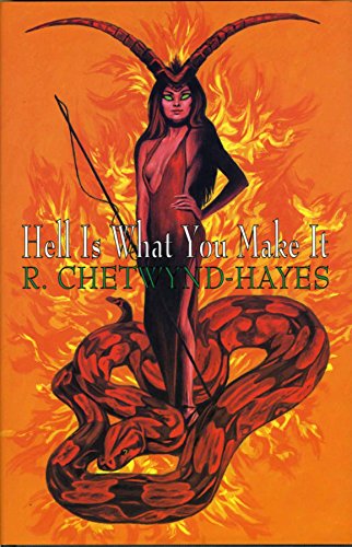 Hell is What You Make it (9780709055358) by R. Chetwynd-Hayes