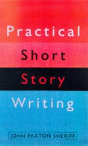 Stock image for Practical Short Story Writing for sale by WorldofBooks