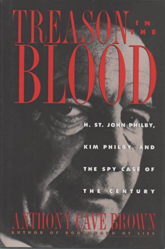 9780709055822: Treason in the Blood: H.St.John Philby, Kim Philby and the Spy Case of the Century