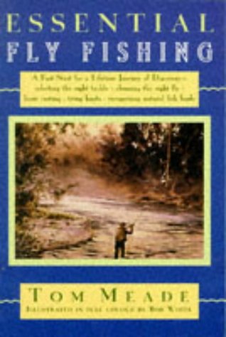 Beispielbild fr Essential Fly Fishing zum Verkauf von WorldofBooks