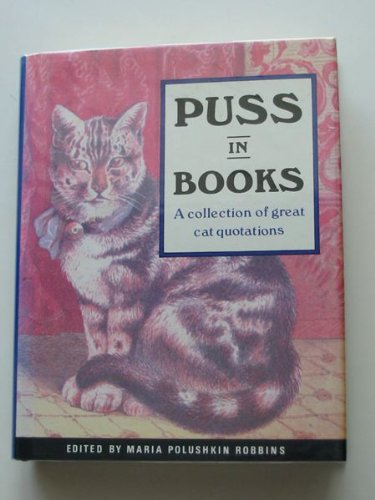 Stock image for Puss in Books: Collection of Great Cat Quotations for sale by WorldofBooks
