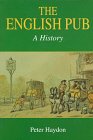 Beispielbild fr The English Pub: A History zum Verkauf von WorldofBooks