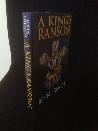 A King's Ransom (9780709057727) by French, John