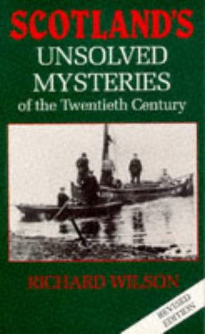 Imagen de archivo de Scotland's Unsolved Mysteries of the 20th Century a la venta por Front Cover Books