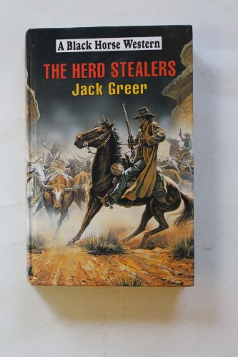 9780709058281: The Herd Stealers (A Black Horse Western)