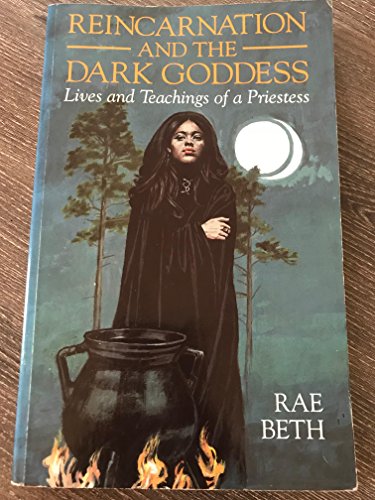 Stock image for Reincarnation and the Dark Goddess: Lives and Teachings of a Priestess for sale by Magus Books Seattle