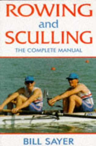 9780709058458: Rowing and Sculling