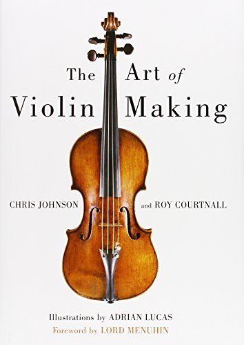 Stock image for The Art of Violin Making for sale by Revaluation Books