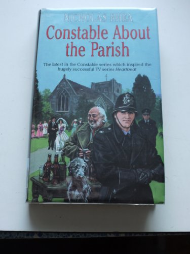 9780709058960: Constable About the Parish (Constable Series)