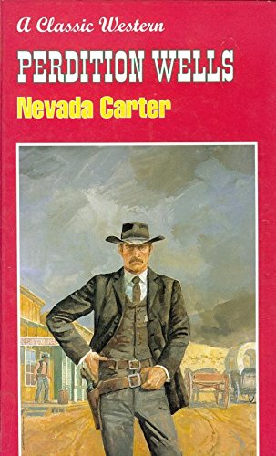 Stock image for Perdition Wells (Classic Westerns) for sale by Allyouneedisbooks Ltd