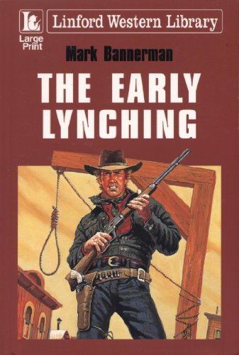 Stock image for The Early Lynching for sale by EbenezerBooks