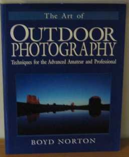 9780709060949: The Art of Outdoor Photography: Techniques for the Advanced Amateur and Professional