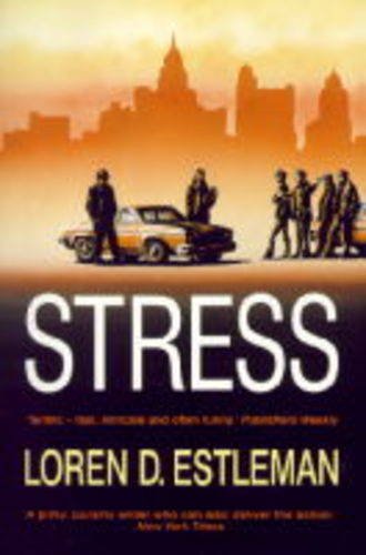 Stress (9780709061427) by Loren D. Estleman