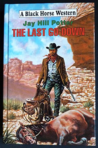 Imagen de archivo de THE LAST GO-DOWN. a la venta por Hay Cinema Bookshop Limited