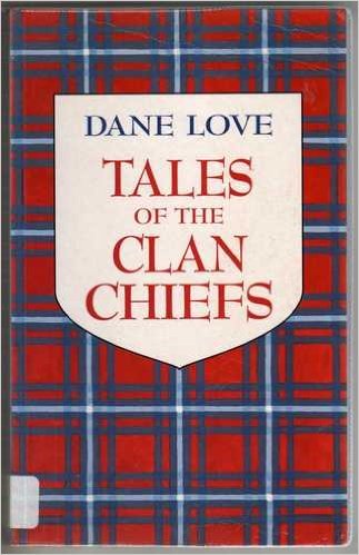 Stock image for Tales of the Clan Chiefs for sale by Better World Books: West