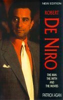 9780709063452: Robert de Niro: The Man, the Myth and the Movies