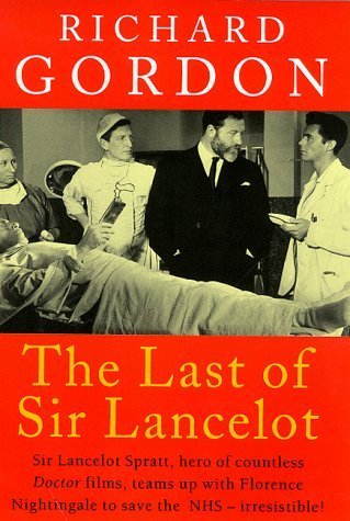The Last of Sir Lancelot (9780709064220) by Gordon, Richard