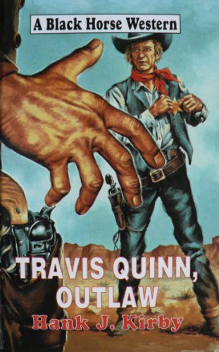 Stock image for Travis Quinn, Outlaw for sale by Riley Books
